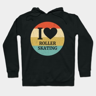 I LOVE Roller Skating Hoodie